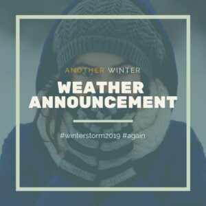 Another Winter Weather Announcement #winterstorm2019 #again