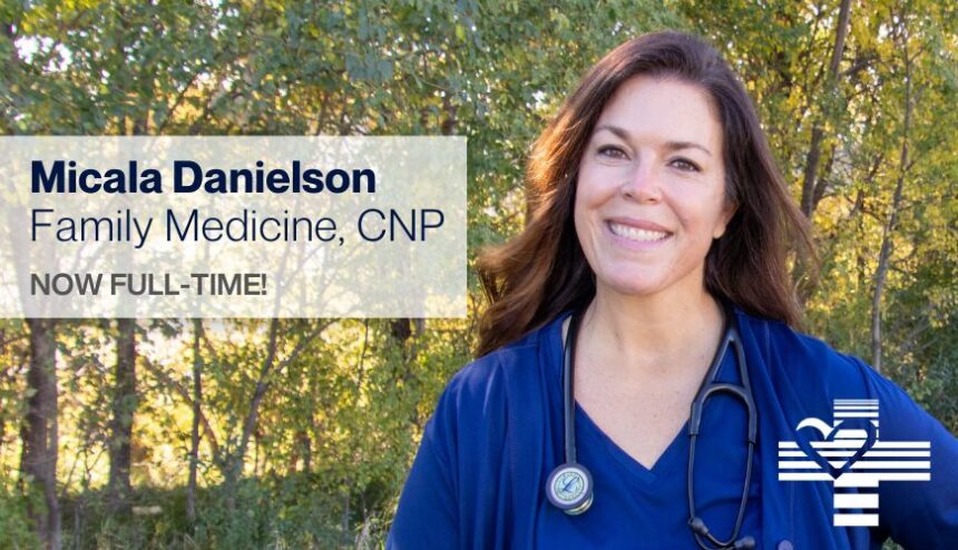 Micala Danielson, CNP is full-time